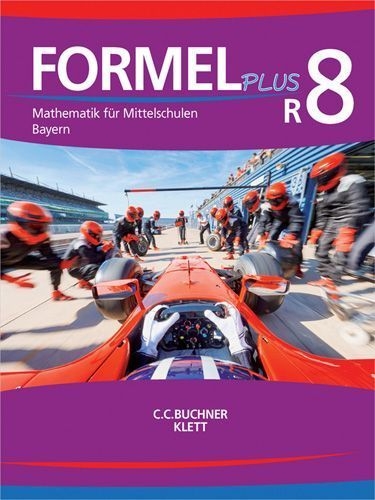 Buchcover und Innenansicht für das Buch: Formel PLUS 8 R. Ausgabe Bayern Mittelschule. Schulbuch Klasse 8 (Kurs R)