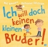 Buchcover und Innenansicht für das Buch: I Don't Need A Little Brother