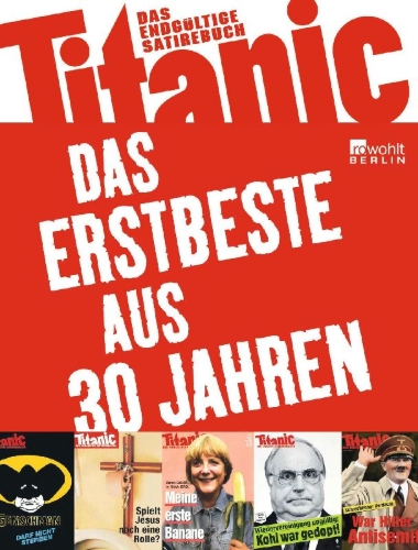 Buchcover und Innenansicht für das Buch: Titanic - Das Erstbeste aus 30 Jahren