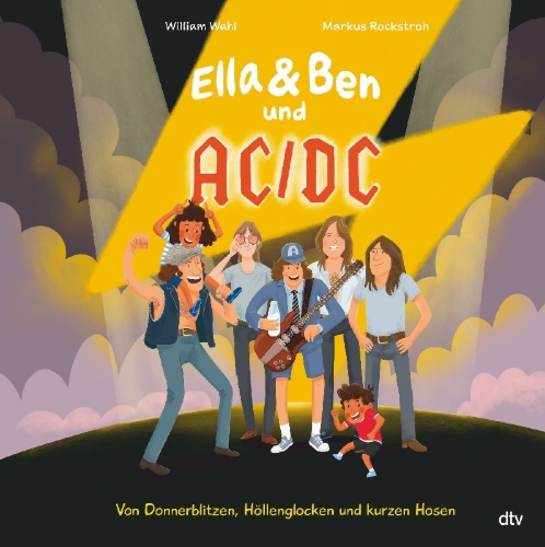 Buchcover und Innenansicht für das Buch: Ella & Ben und AC/DC - Von Donnerblitzen, Höllenglocken und kurzen Hosen