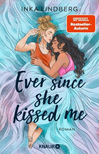 Buchcover und Innenansicht für das Buch: Ever since she kissed me