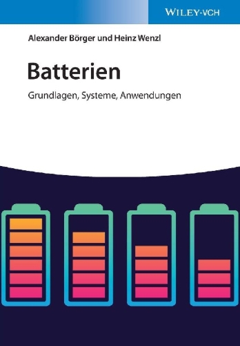 Buchcover und Innenansicht für das Buch: Batterien: Grundlagen, Systeme, Anwendungen