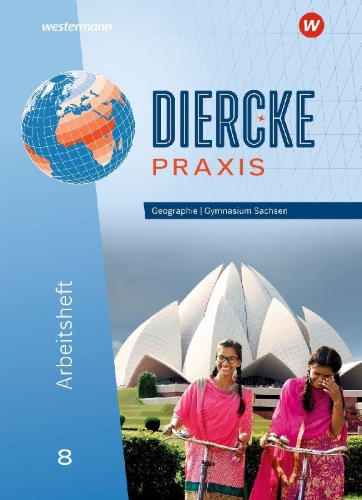 Buchcover und Innenansicht für das Buch: Diercke Praxis SI 8. Arbeitsheft. Ausgabe für Gymnasien in Sachsen