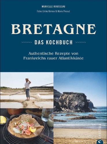 Buchcover und Innenansicht für das Buch: Bretagne - Das Kochbuch