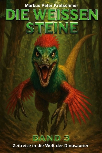 Buchcover und Innenansicht für das Buch: Die Weißen Steine Band 3