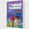 Buchcover und Innenansicht für das Buch: Fußball Academy 5: Ein genialer Geburtstag