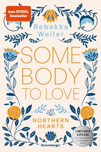 Buchcover und Innenansicht für das Buch: Northern-Hearts-Reihe, Band 1 - Somebody to Love.