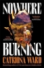 Buchcover und Innenansicht für das Buch: Nowhere Burning