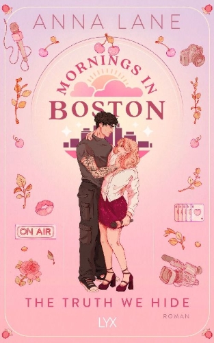 Buchcover und Innenansicht für das Buch: Mornings in Boston - The Truth We Hide