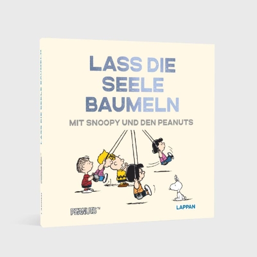 Buchcover und Innenansicht für das Buch: Peanuts Geschenkbuch: Lass die Seele baumeln mit Snoopy und den Peanuts