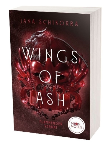 Buchcover und Innenansicht für das Buch: Wings of Ash 2. Flammender Verrat
