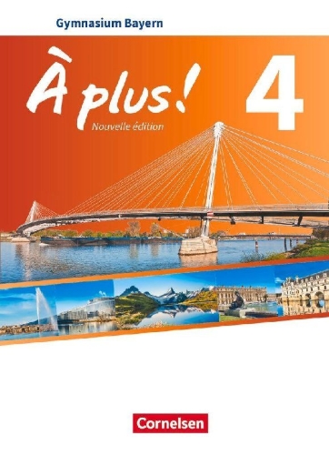 Buchcover und Innenansicht für das Buch: À plus ! - Nouvelle édition - Bayern - Band 4 - Schülerbuch