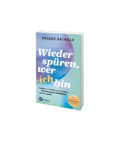 Buchcover und Innenansicht für das Buch: Wieder spüren, wer ich bin