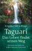 Buchcover und Innenansicht für das Buch: Taguari. Das Leben findet seinen Weg