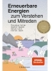 Buchcover und Innenansicht für das Buch: Erneuerbare Energien zum Verstehen und Mitreden