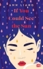 Buchcover und Innenansicht für das Buch: If you could see the sun