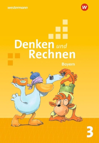 Buchcover und Innenansicht für das Buch: Denken und Rechnen 3. Schulbuch. Für Grundschulen in Bayern