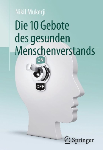 Buchcover und Innenansicht für das Buch: Die 10 Gebote des gesunden Menschenverstands
