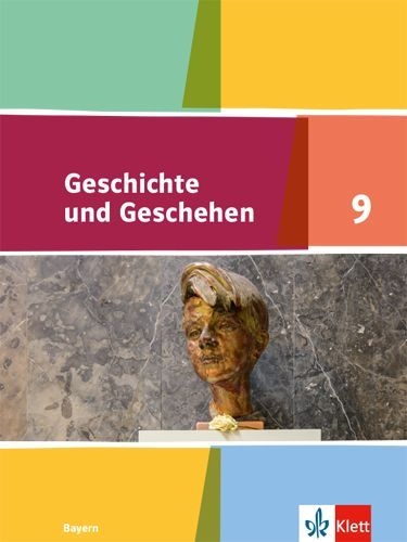 Buchcover und Innenansicht für das Buch: Geschichte und Geschehen 9. Ausgabe Bayern. Schülerbuch Klasse 9