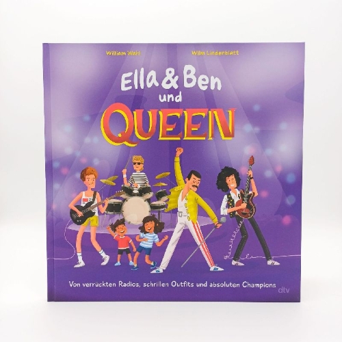 Buchcover und Innenansicht für das Buch: Ella & Ben und Queen - Von verrückten Radios, schrillen Outfits und absoluten Champions