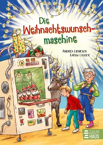 Buchcover und Innenansicht für das Buch: Die Weihnachtswunschmaschine