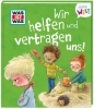 Buchcover und Innenansicht für das Buch: WAS IST WAS Meine Welt Band 11 Wir helfen und vertragen uns!
