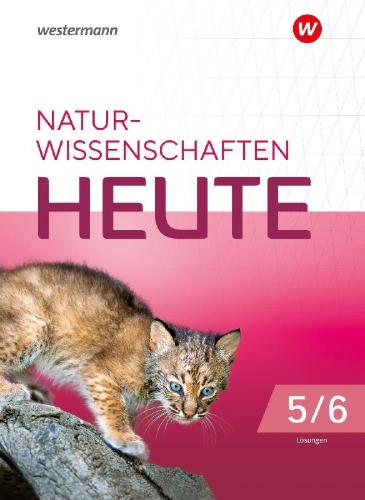Buchcover und Innenansicht für das Buch: Naturwissenschaften heute 5/6. Lösungen. Für die Grundschule in Berlin und Brandenburg
