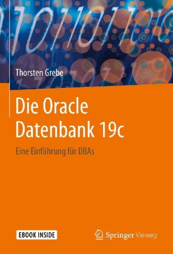 Buchcover und Innenansicht für das Buch: Die Oracle Datenbank 19c
