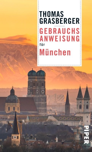 Buchcover und Innenansicht für das Buch: Gebrauchsanweisung für München