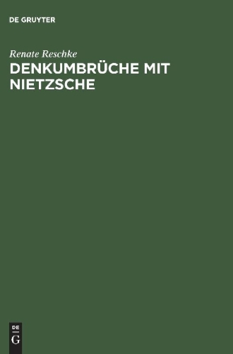 Buchcover und Innenansicht für das Buch: Denkumbrüche mit Nietzsche