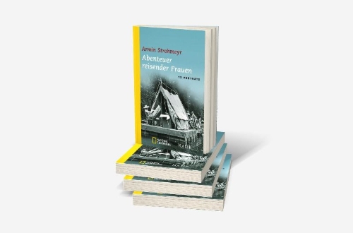 Buchcover und Innenansicht für das Buch: Abenteuer reisender Frauen