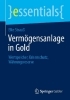 Buchcover und Innenansicht für das Buch: Vermögensanlage in Gold