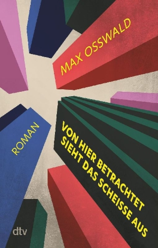 Buchcover und Innenansicht für das Buch: Von hier betrachtet sieht das scheiße aus