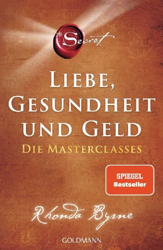 Buchcover und Innenansicht für das Buch: The Secret to Love, Health, and Money: A Masterclass