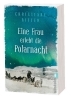 Buchcover und Innenansicht für das Buch: Eine Frau erlebt die Polarnacht