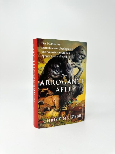 Buchcover und Innenansicht für das Buch: The Arrogant Ape: The Myth of Human Exceptionalism and Why It Matters