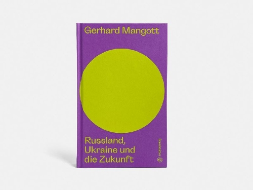 Buchcover und Innenansicht für das Buch: Russland, Ukraine und die Zukunft