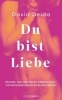 Buchcover und Innenansicht für das Buch: Du bist Liebe