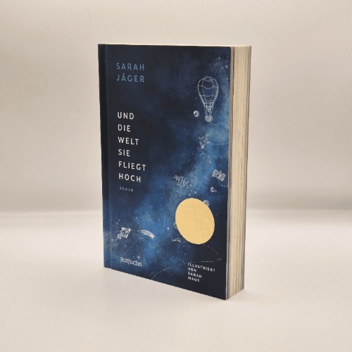 Buchcover und Innenansicht für das Buch: Und die Welt, sie fliegt hoch