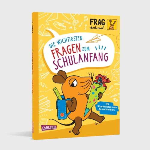Buchcover und Innenansicht für das Buch: Frag doch mal ... die Maus: Die wichtigsten Fragen zum Schulanfang