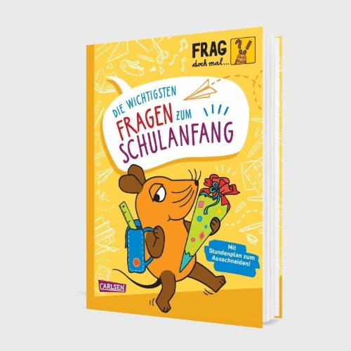 Buchcover und Innenansicht für das Buch: Frag doch mal ... die Maus: Die wichtigsten Fragen zum Schulanfang