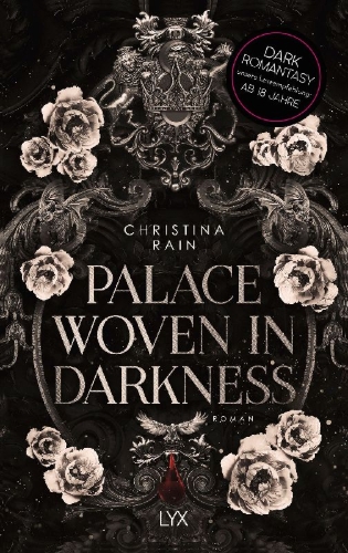 Buchcover und Innenansicht für das Buch: Palace Woven in Darkness