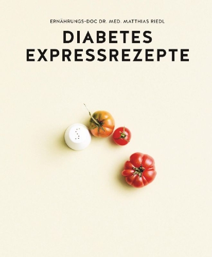 Buchcover und Innenansicht für das Buch: Diabetes Expressrezepte