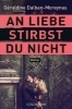 Buchcover und Innenansicht für das Buch: An Liebe stirbst du nicht