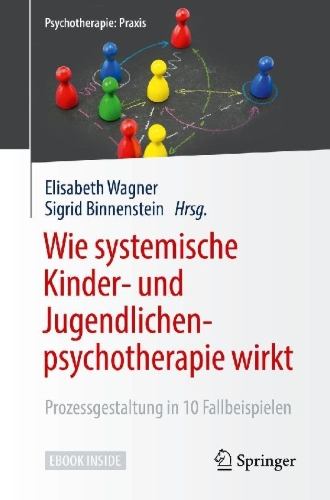 Buchcover und Innenansicht für das Buch: Wie systemische Kinder- und Jugendlichenpsychotherapie wirkt