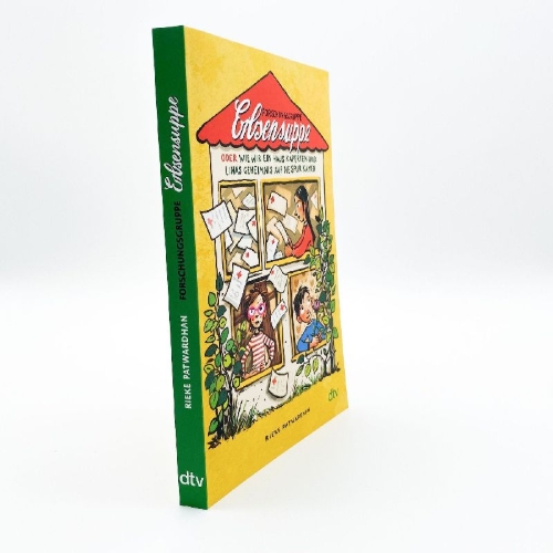 Buchcover und Innenansicht für das Buch: Forschungsgruppe Erbsensuppe auf neuer Mission: oder wie wir ein Haus kaperten und Linas Geheimnis auf die Spur kamen