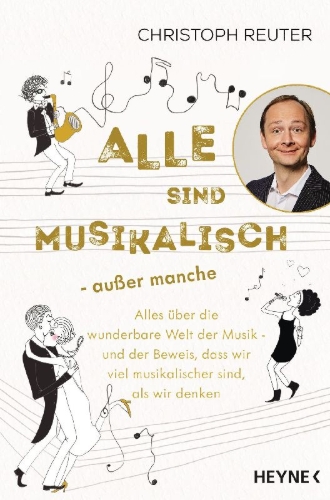 Buchcover und Innenansicht für das Buch: Alle sind musikalisch - außer manche