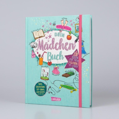 Buchcover und Innenansicht für das Buch: Dein Mädchenbuch: über 230 Ideen für mehr Glitzer im Leben