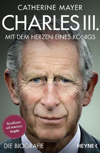 Buchcover und Innenansicht für das Buch: Charles III. - Mit dem Herzen eines Königs
