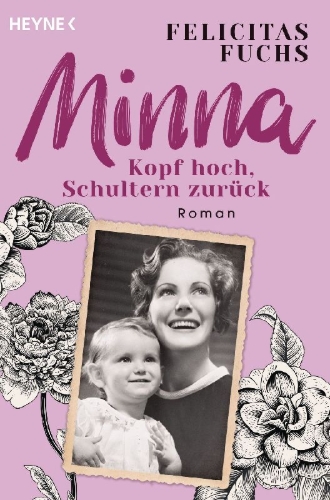 Buchcover und Innenansicht für das Buch: Minna. Kopf hoch, Schultern zurück